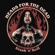 Review: Heads For The Dead - Slash´n´Roll